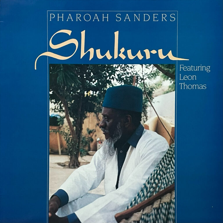 PHAROAH SANDERS 『SHUKURU』 LP