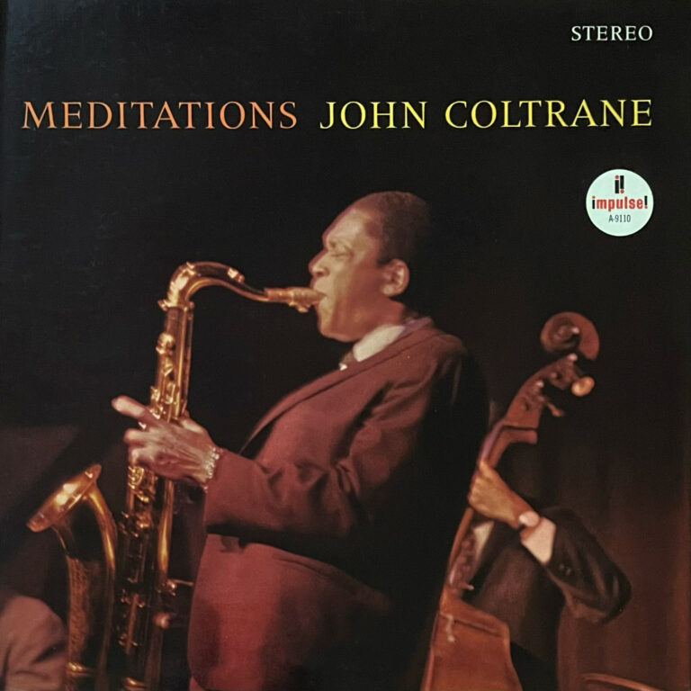 JOHN COLTRANE 『MEDITATIONS』 LP