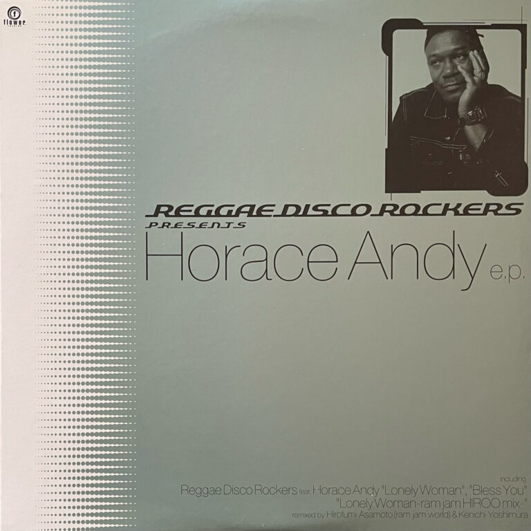REGGAE DISCO ROCKERS feat. HORACE ANDY 『REGGAE DISCO ROCKERS presents HORACE ANDY e.p.』 10inch