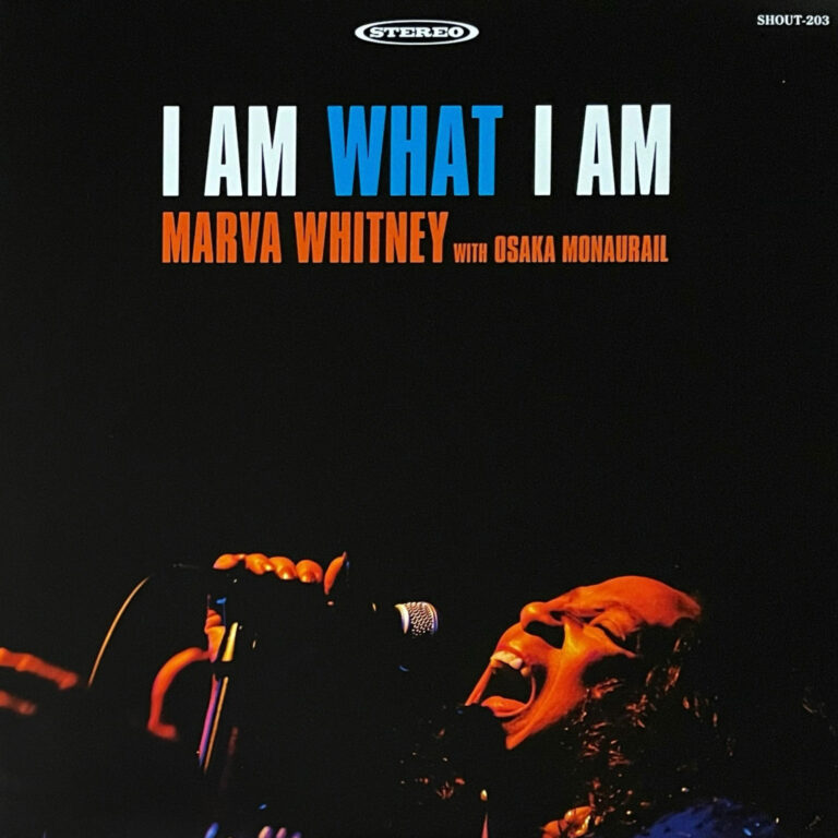 MARVA WHITNEY with OSAKA MONAURAIL 『I AM WHAT I AM』 LP