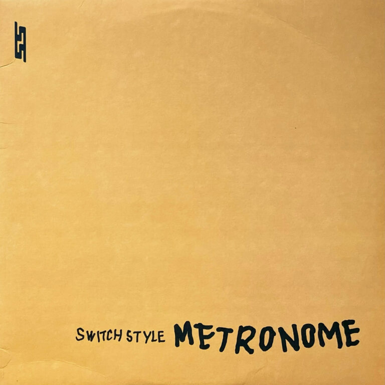 SWITCH STYLE 『METRONOME』 LP